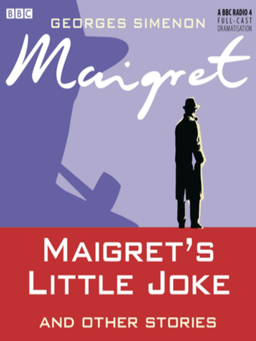 Title details for Maigret's Little Joke & Other Stories by Georges Simenon - Available